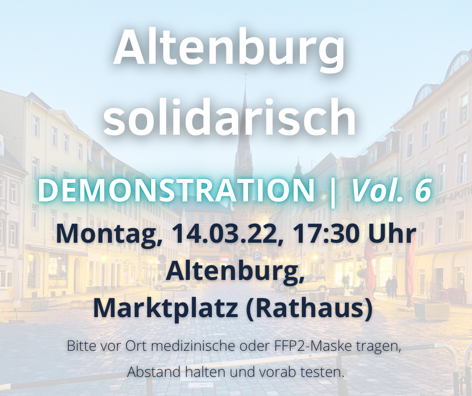 Aufruf zur Kundgebung am 14. März 2022 ab 17:30 Uhr auf dem Altenburger Markt
